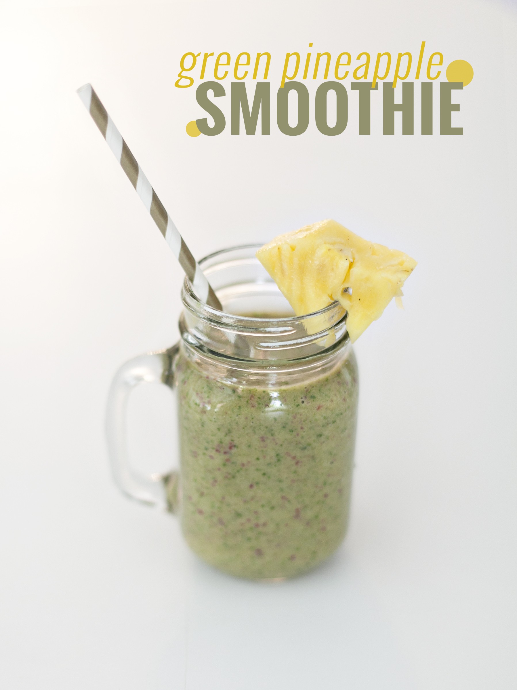 Green Pineapple Smoothie