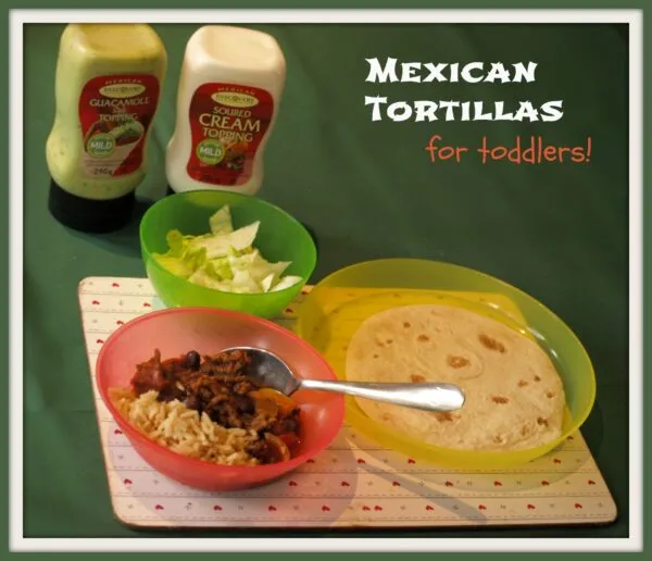 Mexican Chili tortillas for toddlers Mexican Chilli tortillas for toddlers