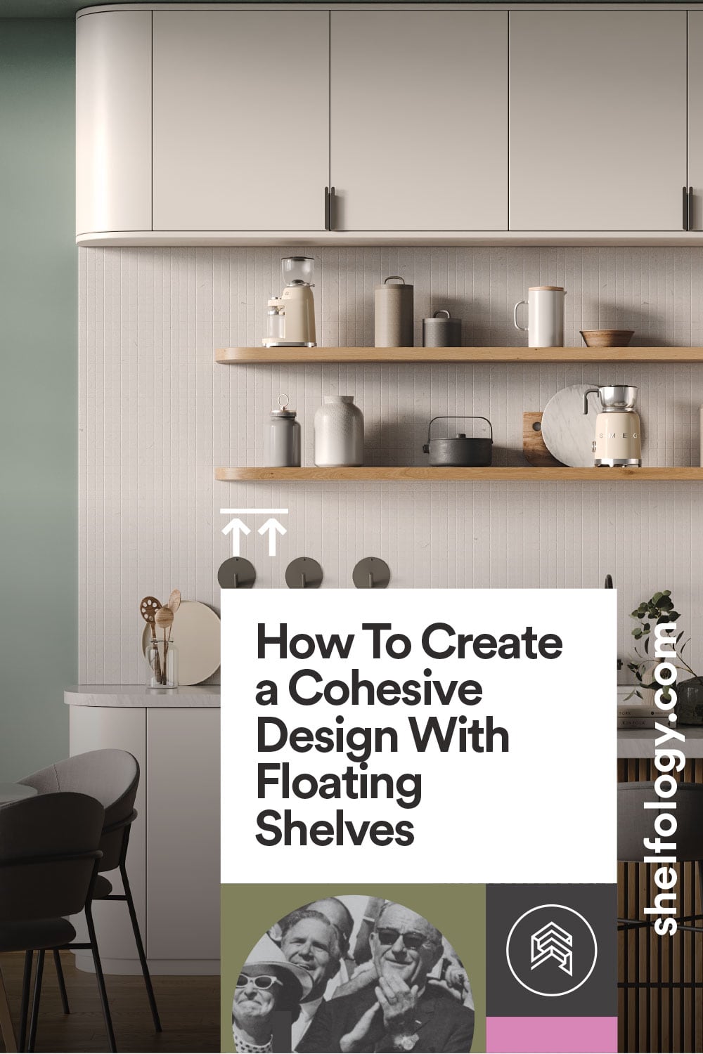 How To Create a Cohesive Design With Floating Shelves