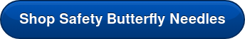 Shop Safety Butterfly Needles