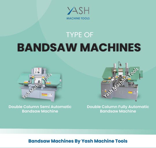 Types of Bandsaw Machines