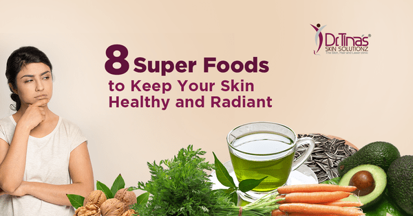 8 Superfoods to Keep Your Skin Healthy and Radiant 1 8 Superfoods to Keep Your Skin Healthy and Radiant
