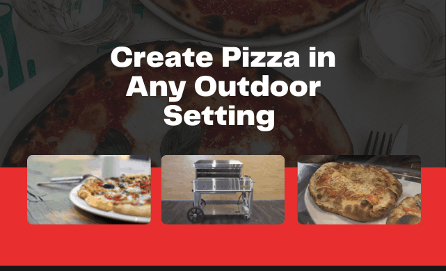 Create pizza in any outdoor setting