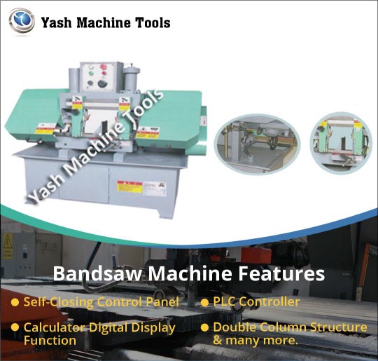 Features of Bandsaw Machines