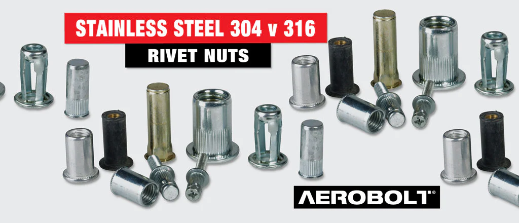 Rivet Nuts. Stainless Steel Grade 304 V's 316