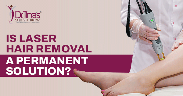 Is Laser Hair Removal a Permanent Solution? - Listen from the Dermatologist 1 Is Laser Hair Removal a Permanent Solution 1