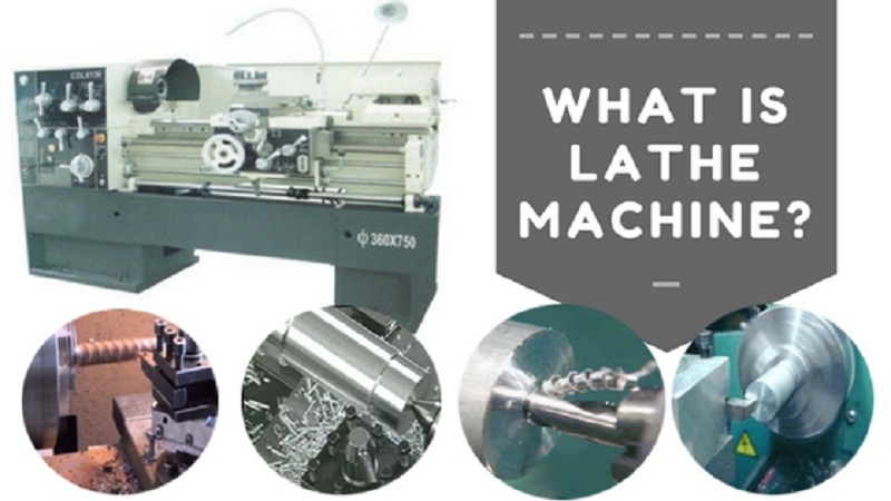 What is Lathe Machine?