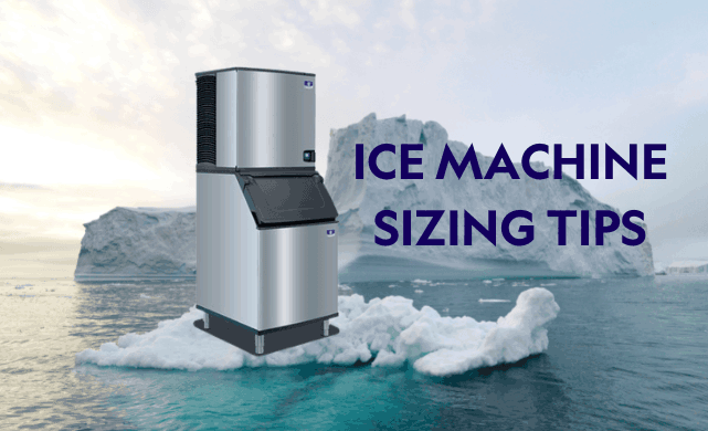 ice machine sizing tips