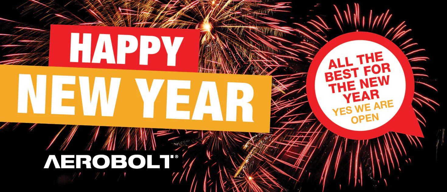 Happy New Year from Aerobolt - We're Open! Happy New Year from Aerobolt - We're Open!