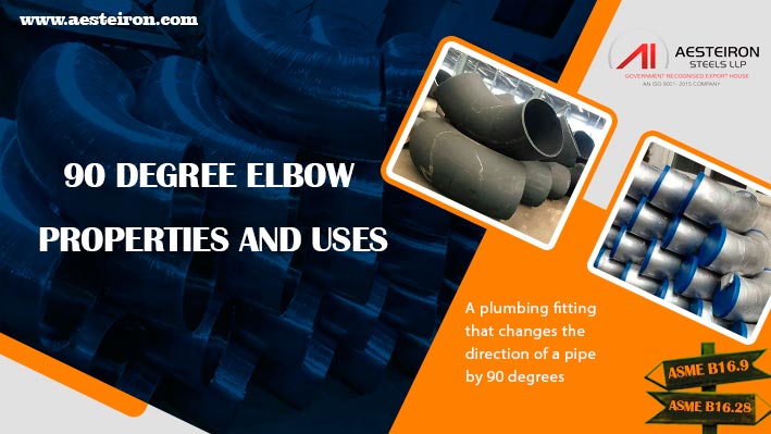 90 Degree Elbow Properties and Uses