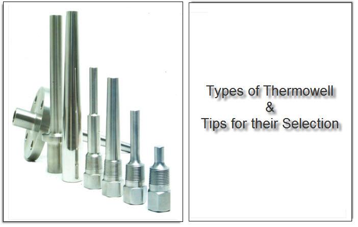 Thermowell Types and Selection Tips