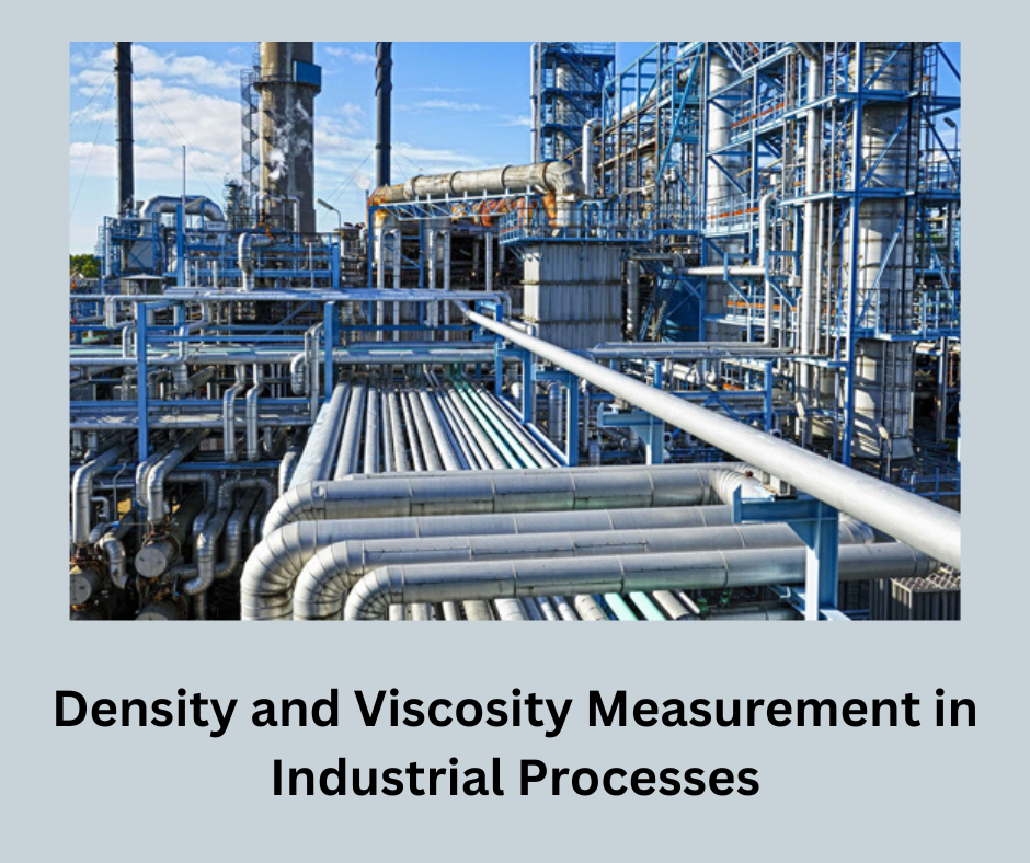 Density and Viscosity Measurement