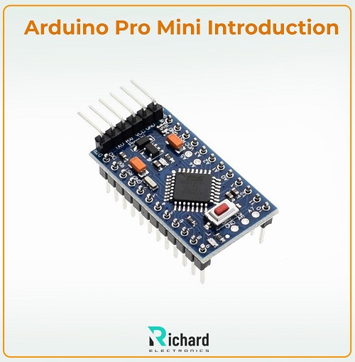 Arduino Pro Mini, Arduino Pro Mini Pinout, Arduino Pro Mini Features, Arduino Pro Mini Specifications, Arduino Pro Mini Specifications, Arduino Pro Mini Led Blinking
