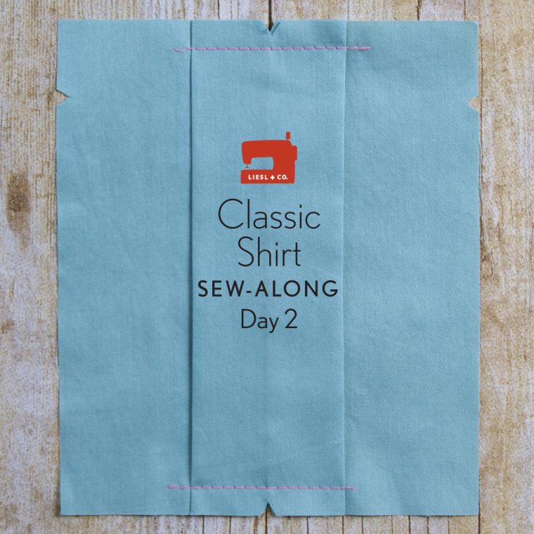 Liesl + Co. Classic Shirt sew-along