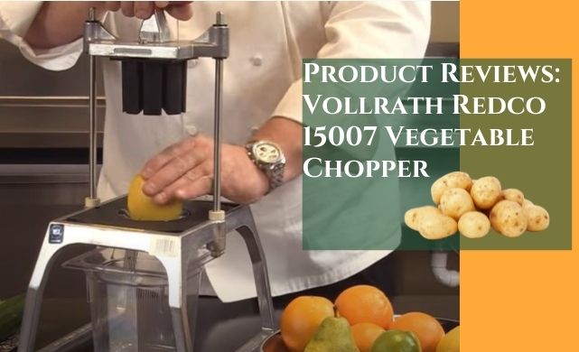 Vollrath Redco 15007 Vegetable Chopper