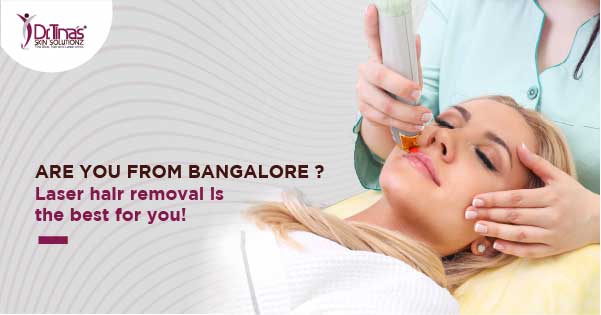 Laser Hair Removal for Bangalore's Climate