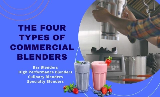 types of commercial blenders