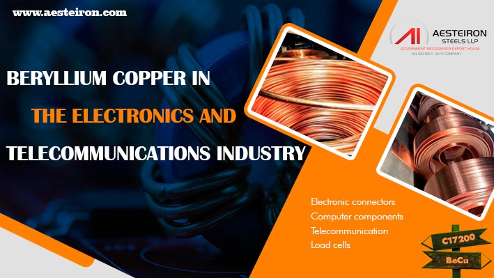 Beryllium Copper In The Electronics And Telecommunications Industry
