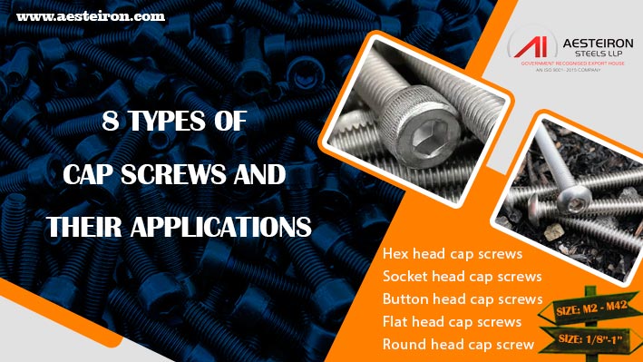 8 Types of Cap Screws and Their Applications