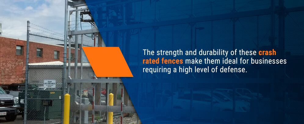 crash rated fences are ideal for businesses in need of high levels of defense