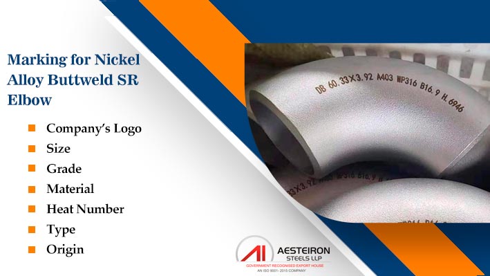 Marking for Nickel Alloy Buttweld SR Elbow