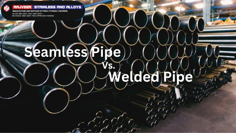Comparison of Stainless Steel Pipe vs Welded Pipe