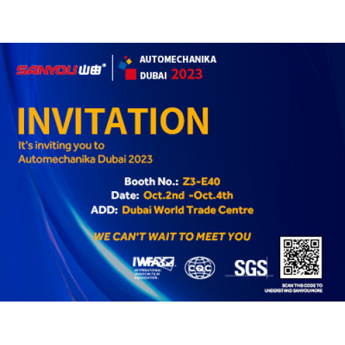 Sanyou Window Film Exchibition Plan:Automechanika Dubai 2023