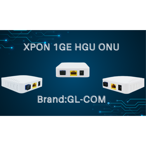 A empresa lança novos produtos XPON 1GE HGU ONU