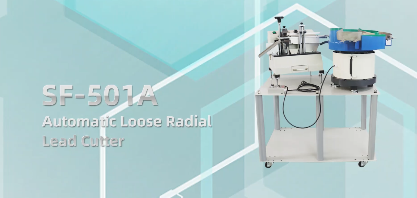 SF-501A Automatic Loose Radial Lead Cutter