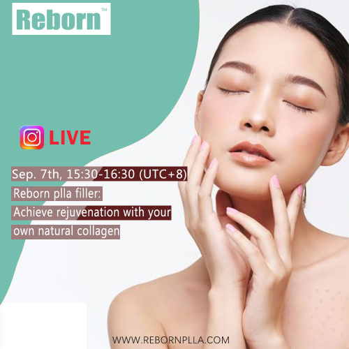 INSTAGRAM LIVEBROADCAST REBORN PLLA FILLER ACHIEVE REJUVENATION WITH YOUR OWN NATURAL COLLAGEN