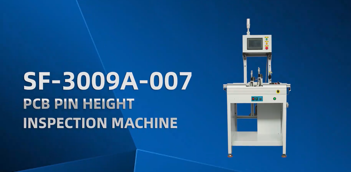 SF-3009A PCB pin height inspection machine