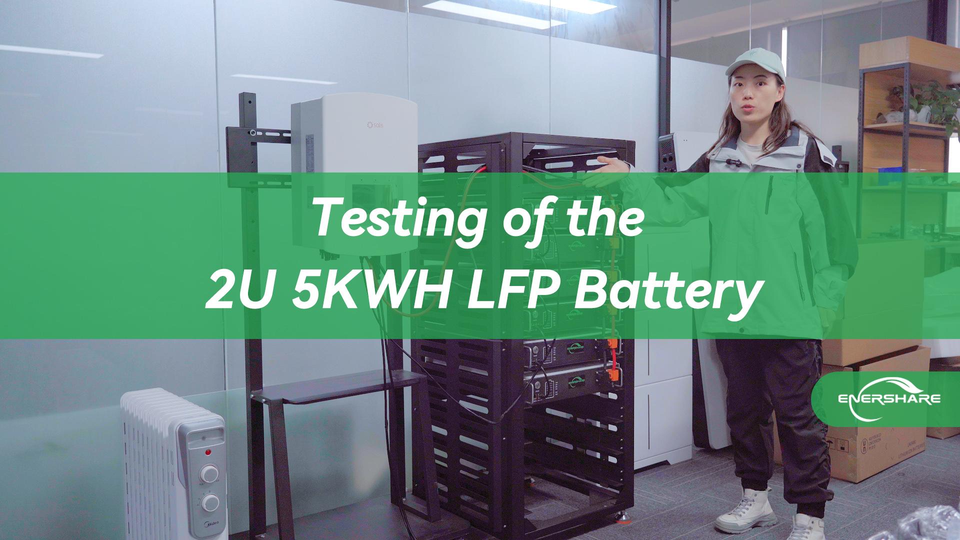 Testing of the 2U 5KWH LFP Battery