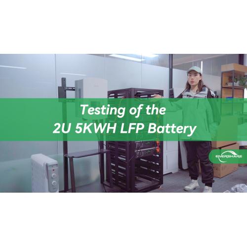 Testing of the 2U 5KWH LFP Battery