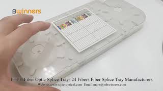 FTTH Fiber Optic Splice Tray 24 Fibers Fiber Splice Tray Manufacturers