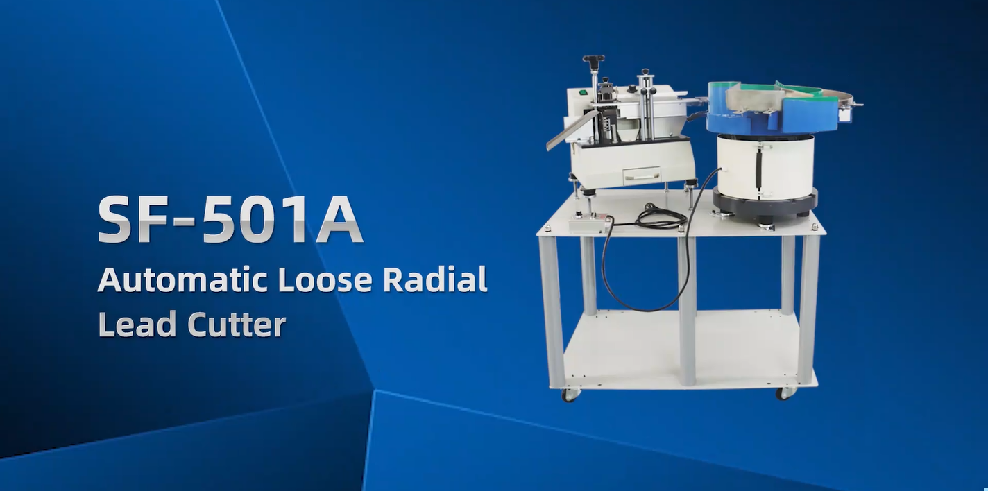SF-501A Automatic Loose Radial Lead Cutter