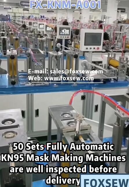 Foxsew 50 Sets Fully Automatic KN95 Mask Making Machines