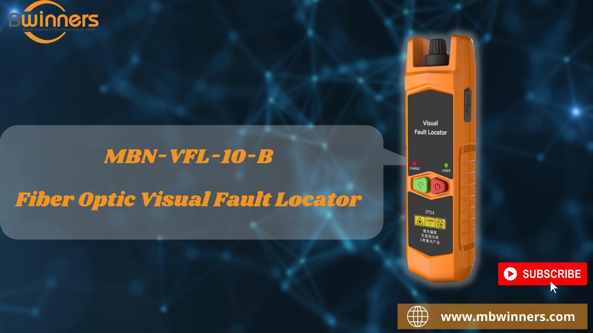 MBN-VFL-10-B Fiber Optic Visual Fault Locator