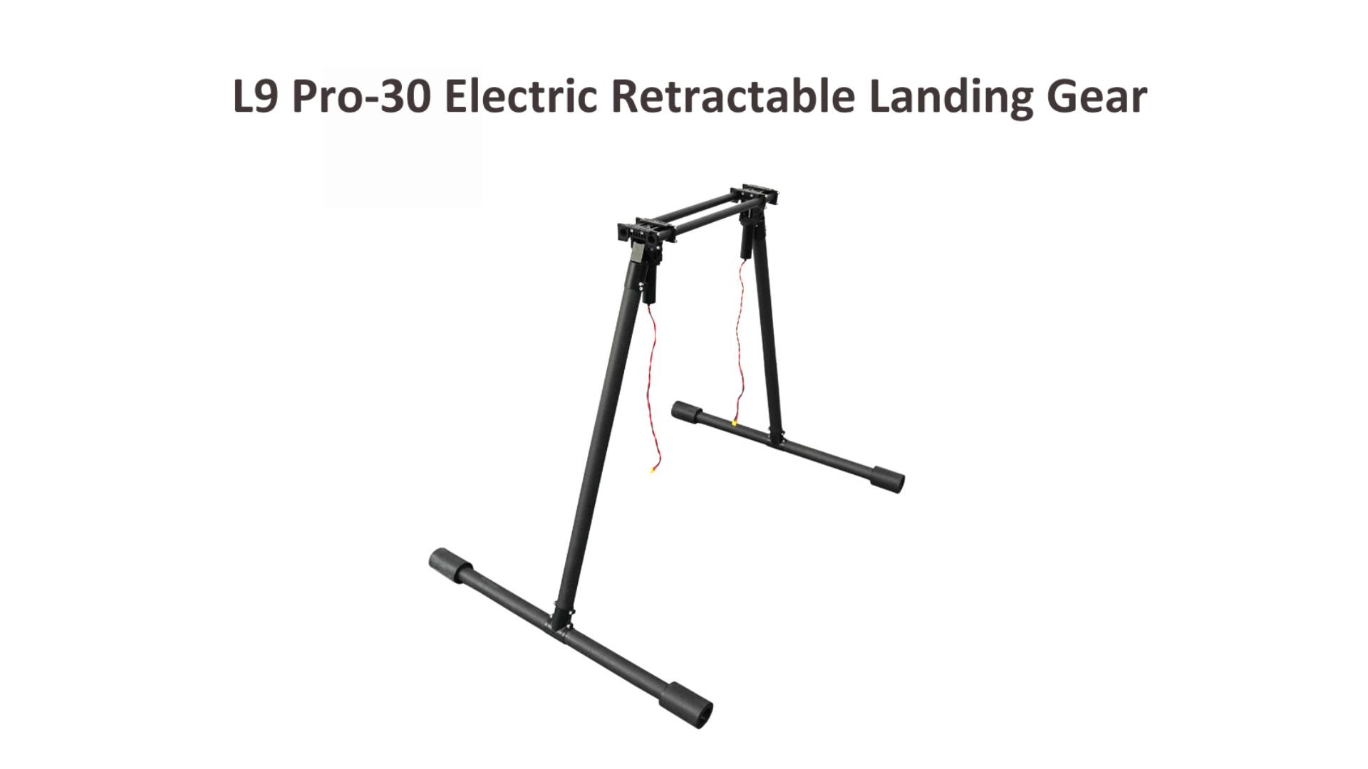 L9 Pro-30 electric retractable landing gear