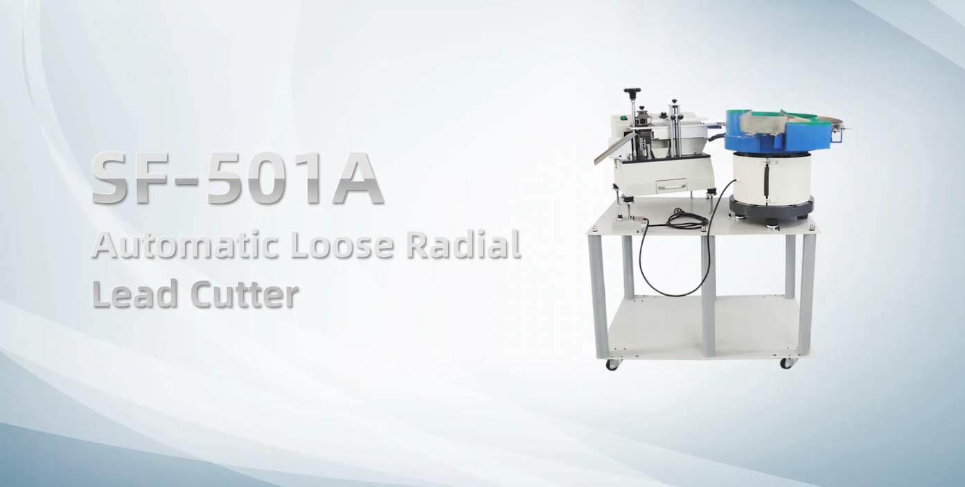 SF-501A Automatic Loose Radial Lead Cutter