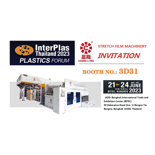 [Einladung] Besuchen Sie den Stand von Changlong in Interplas Thailand 2023 für Stretch Film Machine