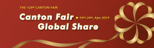The 129th Canton Fair will be held online between April 15 to 24,2021