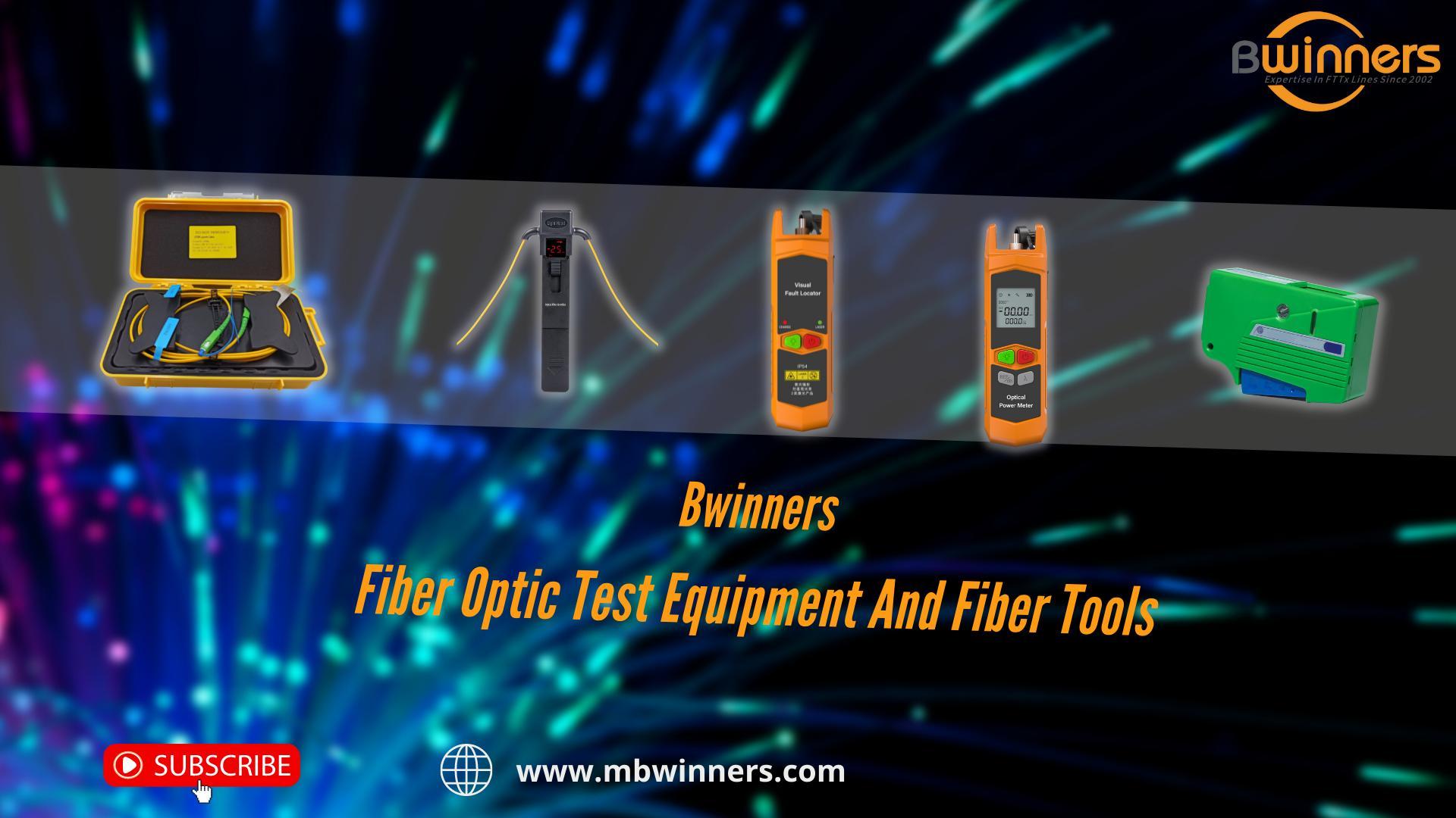 BWN-OTDR-LC2 OTDR Launch Cable | MBN-OFI-35 Optical Fiber Detector | MBN-VFL-30-C Fiber VFL | MBN-OPM-Mini Mini Optical Power Meter | MBN-OCC Optical Fiber Connector Cleaner | Fiber Optic Test Equipment And Fiber Tools | #FTTH #FTTx | Bwinners