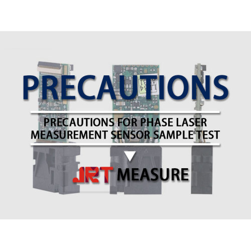 Precautions for phase laser measurement sensor sample test_JRT