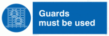Guards must be used Sign,pvc board safety signs in construction
