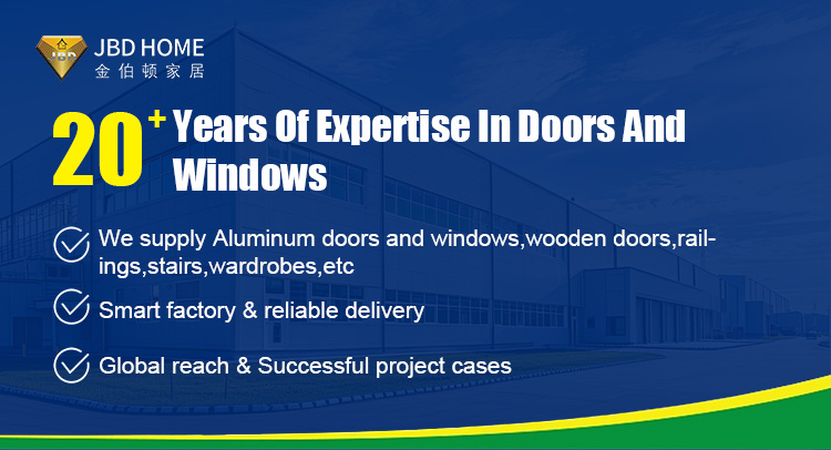 Over 20 years of one-stop customization experience in doors and windows