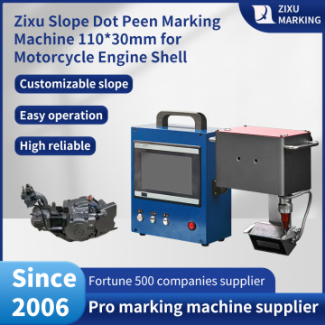 Zixu Slope Dot Peen Marking Machine 110*30mm for Motorcycle Engine Shell