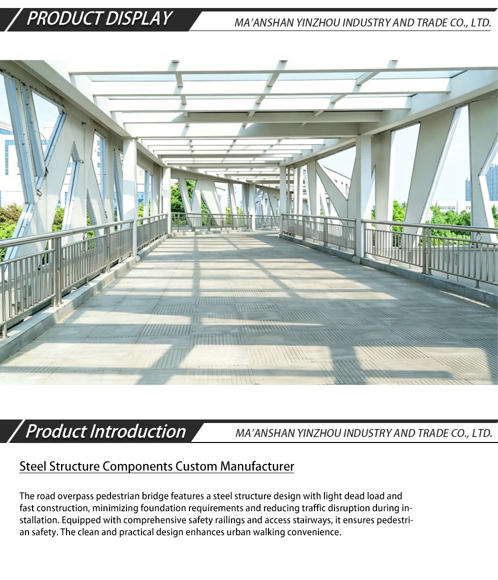 Стальной пешеходный эстакада-x Steel Pedestrian Overpass Bridge-x