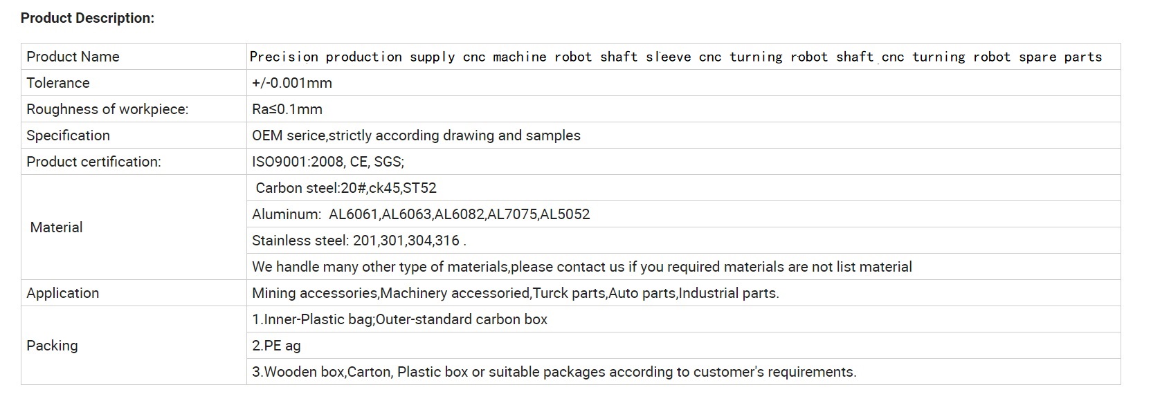 Precision production supply cnc machine robot shaft sleeve cnc turning robot shaft cnc turning robot spare parts