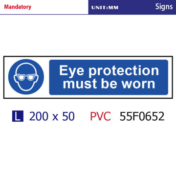 Eye protection must be worn Mandatory Sign