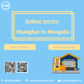 Servicio de envío ferroviario de Shanghai a Mongolia